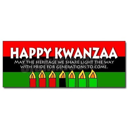 SIGNMISSION Safety Sign, 48 in Height, Vinyl, 18 in Length, Happy Kwanza May The Her D-48 Happy Kwanza May The Her